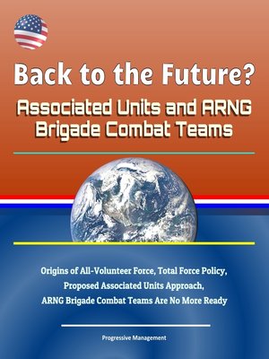 cover image of Back to the Future? Associated Units and ARNG Brigade Combat Teams